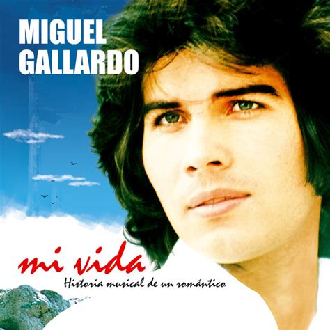 canciones de miguel gallardo|miguel gallardo hijo.